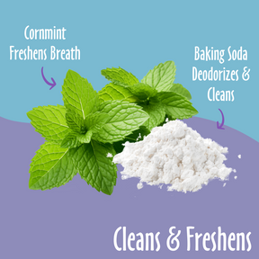 Cleans & Freshens elements like baking soda and cornmint 